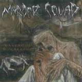 Murder Squad - Ravenous Murderous